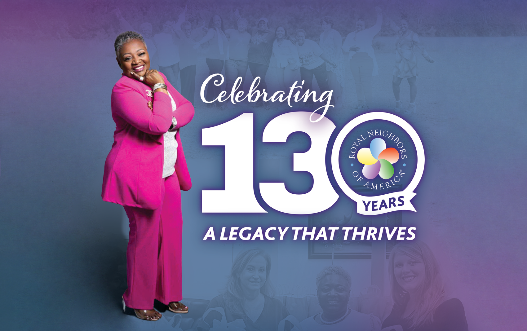 Happy woman in a pink suit next to the words Celebrating 130 Years: A Legacy That Thrives with a purple and blue gradient background overlay on photos.